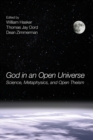 Image for God in an Open Universe : Science, Metaphysics, and Open Theism