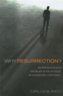 Image for Why Resurrection?