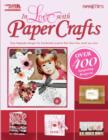 Image for In love with papercrafts  : easy keepsake designs for handmade projects that show how much you care