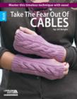 Image for Take the fear out of cables : Learn the secrets to mastering this classic technique!