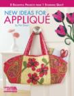 Image for New ideas for appliquâe  : 8 delightful projects from 1 stunning quilt!