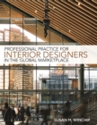 Image for Professional Practice for Interior Designers in the Global Marketplace