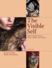 Image for The visible self  : global perspectives on dress, culture, and society