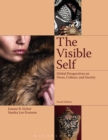Image for The visible self: global perspectives on dress, culture, and society.
