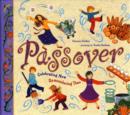 Image for Passover  : celebrating now, remembering then