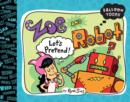 Image for Zoe and Robot, let&#39;s pretend