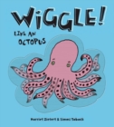 Image for Wiggle Like An Octopus!