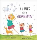 Image for 41 Uses for a Grandma