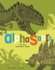 Image for Alphasaurs And Other Prehistoric Types