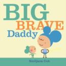 Image for Big brave Daddy
