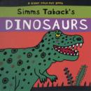 Image for Simms Taback&#39;s Dinosaurs