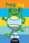 Image for Flip-a-Word: Frog Jog