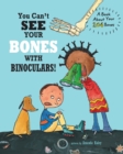 Image for You Can&#39;t See Your Bones With Binoculars