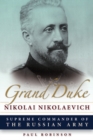 Image for Grand Duke Nikolai Nikolaevich: Supreme Commander of the Russian Army