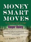 Image for Money Smart Moves for the Average Family (or Single)