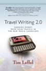 Image for Travel writing 2.0  : earning money from your travels in the new media landscape