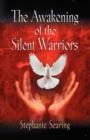 Image for The Awakening of the Silent Warriors