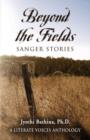 Image for Beyond the Fields : Sanger Stories
