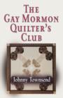 Image for The Gay Mormon Quilter&#39;s Club