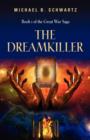 Image for THE Dreamkiller : Book One of the Great War Saga