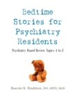 Image for Bedtime Stories for Psychiatry Residents