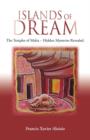 Image for Islands of Dream : The Temples of Malta - Hidden Mysteries Revealed