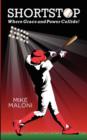 Image for Shortstop : Where Grace and Power Collide!
