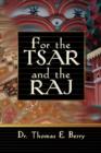Image for For the Tsar and the Raj
