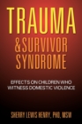 Image for Trauma &amp; Survivor Syndrome