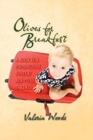 Image for Olives for Breakfast : A Book for Prospective Foster/Adoptive Parents