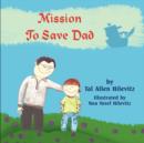 Image for Mission to Save Dad