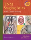 Image for TNM Staging Atlas with Oncoanatomy