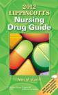 Image for 2012 Lippincott&#39;s nursing drug guide