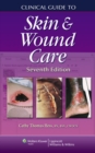 Image for Clinical Guide to Skin and Wound Care