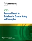 Image for ACSM&#39;s resource manual for guidelines for exercise testing and prescription