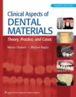 Image for Clinical aspects of dental materials  : theory, practice, and cases