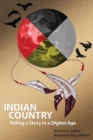 Image for Indian country: telling a story in a digital age