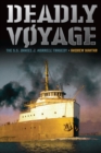 Image for Deadly voyage: the S.S. Daniel J. Morrell tragedy