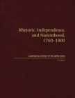 Image for Rhetoric, Independence, and Nationhood, 1760-1800 : 11