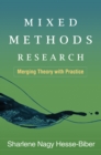Image for Mixed methods research: merging theory with practice