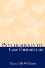 Image for Psychoanalytic case formulation