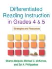 Image for Differentiated reading instruction in grades 4 and 5  : strategies and resources
