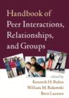 Image for Handbook of Peer Interactions, Relationships, and Groups