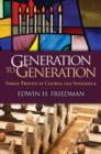 Image for Generation to generation  : family process in church and synagogue