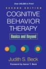 Image for Cognitive behavior therapy  : basics and beyond
