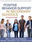 Image for Positive behavior support in secondary schools  : a practical guide
