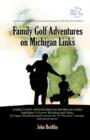 Image for Family Golf Adventures on Michigan Links