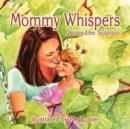 Image for Mommy Whispers