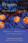 Image for Prayers for hope and comfort: reflections, meditations, and inspirations