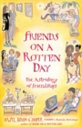 Image for Friends on a rotten day: the astrology of friendships